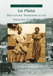 Cover of: La Plata: Tri-Cultural Traditions in the Upper San Juan Basin  (CO)  (Voices of America)