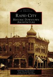 Cover of: Rapid City:  Historic Downtown Architecture  (SD)   (Images of America)