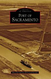 Cover of: Port  of  Sacramento by West  Sacramento  Historical  Society