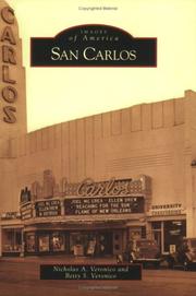 San Carlos by Nick Veronico, Nicholas A. Veronico, Betty S. Veronico