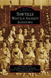 Cover of: Sawtelle by Jack Fujimoto Ph.D., Japanese Institute of Sawtelle, Japanese American Historical Society of Southern California