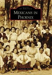 Mexicans in Phoenix by Frank M. Barrios