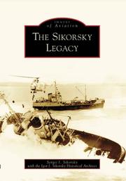 Cover of: Sikorsky Legacy, The, CT (Images of Aviation) by Sergei I. Sikorsky