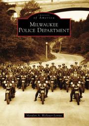 Cover of: Milwaukee Police Department by Maralyn A. Wellauer-Lenius