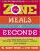 Cover of: Zone Meals in Seconds