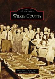 Cover of: Wilkes County (Images of America: North Carolina) | Misty Bass
