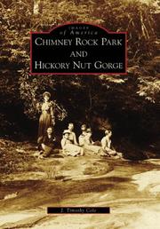 Cover of: Chimney Rock Park and Hickory Nut Gorge | J. Timothy Cole
