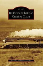 Cover of: Rails of California's Central Coast (Images of Rail)