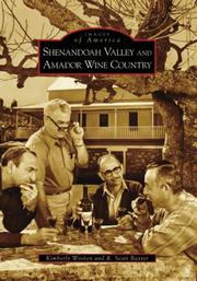 Cover of: Shenandoah Valley and Amador Wine Country (Images of America (Arcadia Publishing)) by Kimberly Wooten, R. Scott Baxter