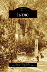 Indio by Patricia B. Laflin, Patricia Baker Laflin, Coachella Valley Historical Society