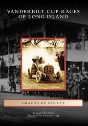 Vanderbilt Cup Races of Long Island (Images of Sports) by Howard Kroplick