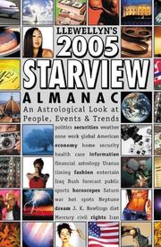 Cover of: 2005 Starview Almanac: An Astrological Look at People, Events & Trends (Llewellyn's Starview Almanac)