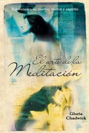 Cover of: El arte de la meditacion: Rejuvenezca su cuerpo, mente y espíritu