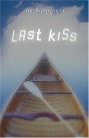 Cover of: Last Kiss by Jon Ripslinger