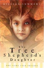 Cover of: The Tree Shepherd's Daughter: The Faire Folk Trilogy