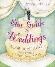 Cover of: Star Guide to Weddings by April Elliott Kent