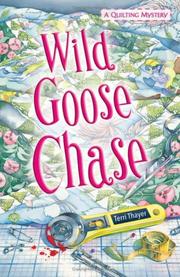 Cover of: Wild goose chase: a quilting mystery
