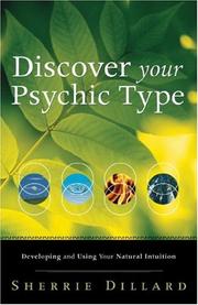 Cover of: Discover Your Psychic Type: Developing and Using Your Natural Intuition
