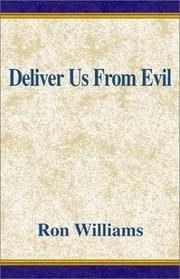 Cover of: Deliver Us From Evil by Ron Williams, Ron Williams