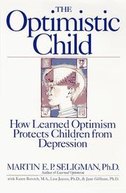 Cover of: The optimistic child by Martin Elias Pete Seligman