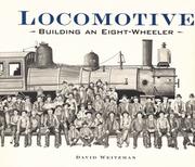 Cover of: Locomotive: Building an Eight-wheeler