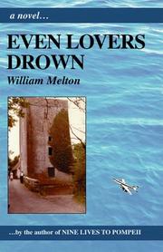 Cover of: Even Lovers Drown by William Melton, William Melton