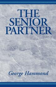 Cover of: The Senior Partner by George Hammond