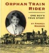 Cover of: Orphan train rider by Andrea Warren