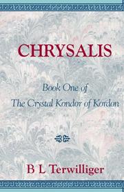 Front cover of CHRYSALIS by B. L. Terwilliger