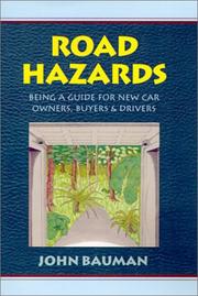 Cover of: Road Hazards by John Bauman, John Bauman, John W. Bauman