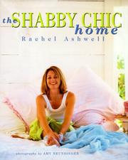 Cover of: The Shabby Chic Home | Rachel Ashwell