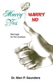 Front cover of Marry Yes Marry No by Mari Saunders