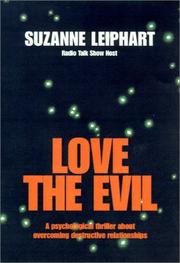 Love The Evil by Suzanne Leiphart