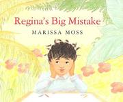 Cover of: Regina's Big Mistake by Marissa Moss