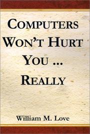 Cover of: Computers Won't Hurt You...Really
