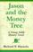 Cover of: Jason And The Money Tree