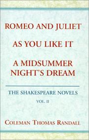 Cover of: Romeo and Juliet & As You Like It & A Midsummer Night's Dream (The Shakespeare Novels)
