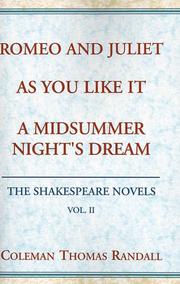 Cover of: Romeo and Juliet & As You Like It & A Midsummer Night's Dream (The Shakespeare Novels) (Shakespeare Novels)