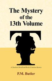 Cover of: The Mystery of the 13th Volume | P. M. Butler