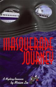 Cover of: Masquerade Journey | Miriam Lee