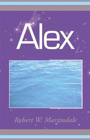 Cover of: Alex | Robert W. Martindale
