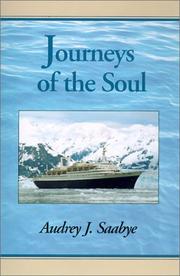 Cover of: Journeys of the Soul | Audrey J. Saabye