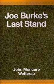 Cover of: Joe Burke's Last Stand by John Moncure Wetterau