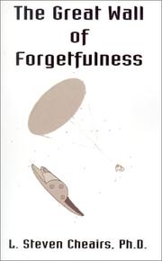 Cover of The Great Wall of Forgetfulness by L. Steven Cheairs