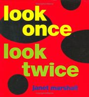 Look once, look twice by Janet Perry Marshall