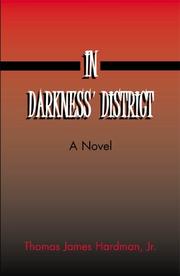 Front cover of In Darkness' District by Thomas James, Jr. Hardman