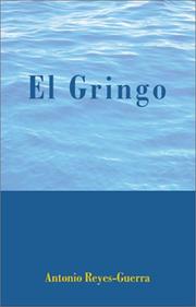 Cover of: El Gringo | Antonio Reyes-Guerra