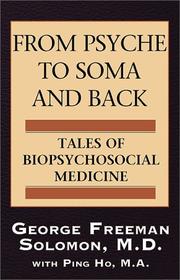 Cover of: From Psyche to Soma and Back by George Freeman Solomon, Ping Ho