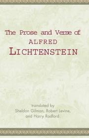 Cover of: The Prose and Verse of Alfred Lichtenstein by Robert Levine