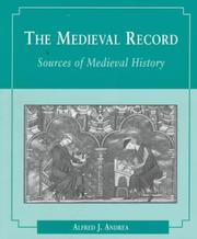 The medieval record by Alfred J. Andrea